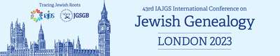 Banner for the 43rd IAJGS International Conference on Jewish Genealogy in London 2023 from its hosts.