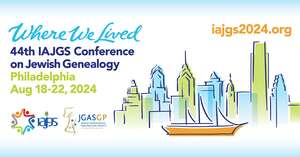 Banner of 44th IAJGS Conference on Jewish Genealogy in Philadelphia 2024