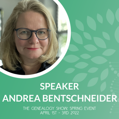 Announcement of the lecture by Andrea Bentschneider at THE Genealogy Show: Spring Event with photo