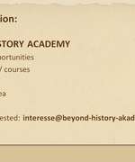 Brief overview on the planned Beyond History Academy with workshops/courses, mentoring, and member area. If you are interested: interesse@beyond-history-akademie.de